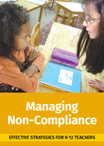 Managing Non-Compliance: Effective Strategies for K-12 Teachers