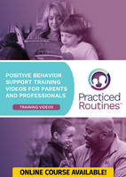 Practiced Routines Positive Behavior Support Self-Directed Course for Parents